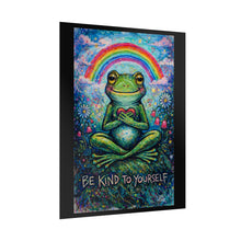 Load image into Gallery viewer, Be Kind To Yourself Frog Poster
