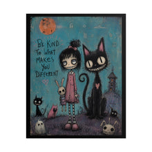 Load image into Gallery viewer, Be Kind to What Makes You Different Rolled Poster — Gothic Whimsical Fantasy Wall Art
