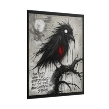Load image into Gallery viewer, Rolled Poster — Gothic Crow Art Print with Quote: “The Ones Who Feel Everything Are The Ones Who Survive The Storm”
