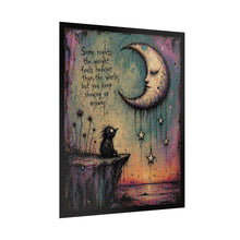 Load image into Gallery viewer, Rolled Poster — Inspirational Moon &amp; Bird Art Print with Quote: “Some nights the weight feels heavier than the world, but you keep [...]

