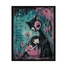 Load image into Gallery viewer, Rolled Poster — "It's Okay to Not Be Okay" Emotional Support Art Print

