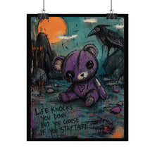 Load image into Gallery viewer, Rolled Poster - Goth Cute Purple Teddy with Raven &amp; 'Life Knocks You Down' Inspirational Art
