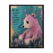 Load image into Gallery viewer, Rolled Poster — 'You Are Light' Pink Bear Inspirational Wall Art
