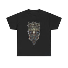 Load image into Gallery viewer, Down For Anything Vintage Store Custom Designed T-Shirt - Size S - 5XL
