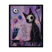 Load image into Gallery viewer, Be Kind To Your Strange Poster — Gothic Cat &amp; Blue Bird Art Print
