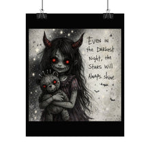 Load image into Gallery viewer, Rolled Poster — Gothic Girl with Teddy: "Even in the Darkest Night, the Stars Will Always Shine"

