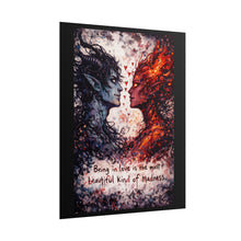 Load image into Gallery viewer, Fantasy Fire &amp; Ice Art Poster – “Being in love is the most beautiful kind of madness” Rolled Poster

