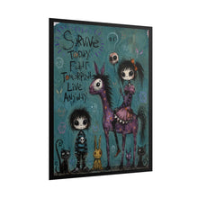 Load image into Gallery viewer, Survive Today, Fight Tomorrow Rolled Poster – Creepy Cute Gothic Fantasy Art Print, Dark Whimsical Wall Decor
