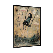 Load image into Gallery viewer, Rolled Poster — "Keep Holding On to the Good Parts" Whimsical Moonlit Swing Art Print
