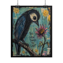 Load image into Gallery viewer, Rolled Poster — 'You Grow Toward The Light' Bird &amp; Flower Inspirational Art Print
