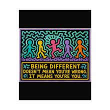 Load image into Gallery viewer, Being Different Doesn’t Mean You’re Wrong It Means You’re You Rolled Poster — Bold Retro Pop Art Inspirational Print
