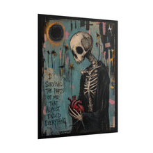 Load image into Gallery viewer, Rolled Poster — Gothic Skeleton Art Print, "I Survived the Parts of Me That Almost Ended Everything"
