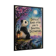 Load image into Gallery viewer, "Difficult Roads Often Lead to Beautiful Destinations" Panda Art Poster Print

