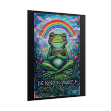 Load image into Gallery viewer, Be Kind To Yourself Frog Poster
