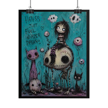 Load image into Gallery viewer, Haters Just Fuel Weirder Dreams Rolled Poster — Gothic Whimsical Creature Fantasy Wall Art
