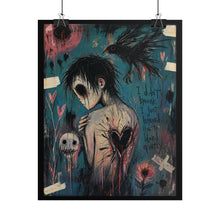 Load image into Gallery viewer, Rolled Poster — Dark Emo Heartbreak Art Print ("I didn't break, I just learned to be loved quietly")
