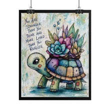 Load image into Gallery viewer, Rolled Poster — Cute Succulent Turtle Print with Inspirational Quote (“You Are Stronger Than You Think…”)
