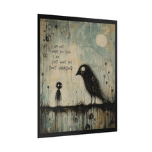 Load image into Gallery viewer, Rolled Poster — Moody Gothic Crow Art Print with Quote: “I Am Not What You Think”

