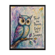 Load image into Gallery viewer, Trust The Process Enjoy The Journey Owl Art Print | Patience &amp; Mindfulness Decor
