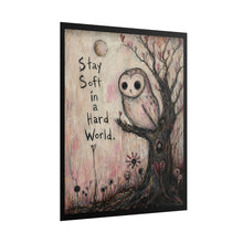 Load image into Gallery viewer, "Stay Soft In A Hard World" Owl Wall Art | Whimsical Gothic Print
