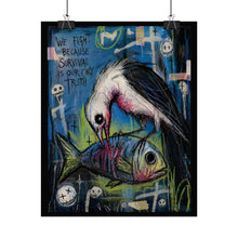 Load image into Gallery viewer, Rolled Poster — Dark Surreal Bird &amp; Fish Art Print (“We Fight Because Survival Is Our Only Truth”)
