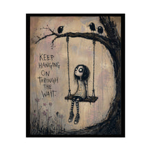 Load image into Gallery viewer, Rolled Poster – "Keep Hanging On Through The Wait" Gothic Girl Swing Art Print
