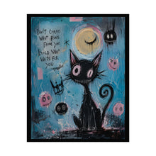 Load image into Gallery viewer, Don’t Chase What Runs From You Build What Waits for You Rolled Poster — Gothic Whimsical Cat Fantasy Wall Art
