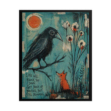 Load image into Gallery viewer, Inspirational Crow &amp; Fox Art Poster – "Life Will Knock You Down, Get Back Up"
