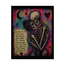 Load image into Gallery viewer, Gothic Skeleton Couple Poster — "Falling in Love Isn't Just Butterflies" Rolled Art Print
