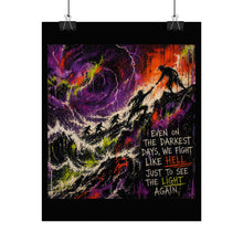 Load image into Gallery viewer, Rolled Poster — 'Fight Like Hell' Inspirational Art Print
