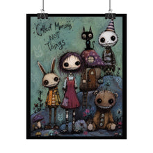 Load image into Gallery viewer, Collect Moments Not Things Poster — Whimsical Gothic Cute Wall Art
