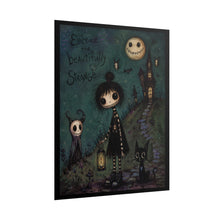 Load image into Gallery viewer, Embrace the Beautifully Strange Poster — Gothic Cute Rolled Art Print
