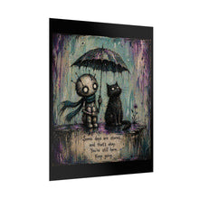 Load image into Gallery viewer, Rolled Poster — 'Some Days Are Storms' Inspirational Art Print (Cute Goth Kid &amp; Cat)
