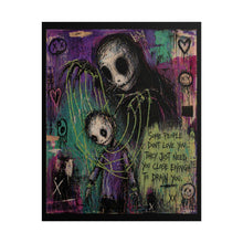 Load image into Gallery viewer, Rolled Poster — Gothic Illustration “Some People Don’t Love You” Wall Art

