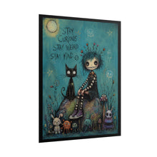 Load image into Gallery viewer, Stay Curious Stay Weird Stay Kind Poster — Whimsical Goth Girl &amp; Cat Art Print (Rolled Poster)
