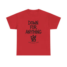 Load image into Gallery viewer, Down For Anything Vintage Store Custom Designed T-Shirt - Size S - 5XL
