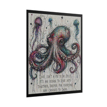 Load image into Gallery viewer, Octopus Art Poster – "Love Isn’t a Pie to Be Split" Inspirational Ocean Print
