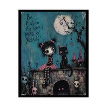 Load image into Gallery viewer, Be Kind to Your Weird Side Rolled Poster — Gothic Whimsical Wall Art
