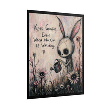Load image into Gallery viewer, Keep Growing Even When No One Is Watching – Inspirational Bunny Wall Art
