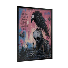 Load image into Gallery viewer, Dark Gothic Crow Art Poster — "We All Fight to Survive, Nobody Gets Out Unscathed"
