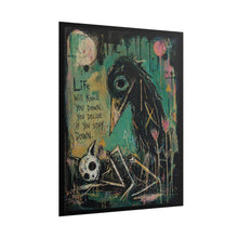 Load image into Gallery viewer, Motivational Gothic Art Poster — “Life Will Knock You Down” Rolled Poster
