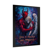 Load image into Gallery viewer, Rolled Poster — Love Is Malady and Madness Demon &amp; Angel Art Print

