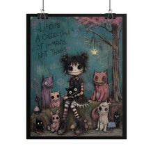 Load image into Gallery viewer, Life Is a Collection of Moments Not Things Rolled Poster — Gothic Whimsical Woodland Wall Art
