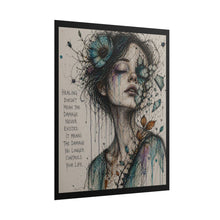 Load image into Gallery viewer, "Healing Doesn't Mean the Damage Never Existed" Inspirational Art Print
