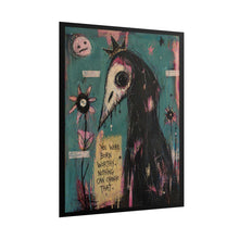 Load image into Gallery viewer, Rolled Poster – Dark Folk Art Bird Skull Print with “You Were Born Worthy” Quote
