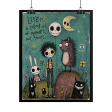 Load image into Gallery viewer, "Life Is A Collection Of Moments Not Things" Wall Art | Gothic Forest Print
