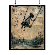 Load image into Gallery viewer, Rolled Poster — "Keep Holding On to the Good Parts" Whimsical Moonlit Swing Art Print
