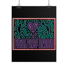 Load image into Gallery viewer, Rolled Poster — 'Love Cuts Deeper Than Any Blade' Neon Heart Pop Art Print

