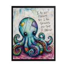 Load image into Gallery viewer, "I Am Not Perfect But I Am Growing" – Whimsical Gothic Cute Canvas Poster – Emotional Healing Decor
