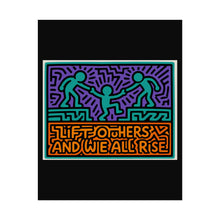 Load image into Gallery viewer, Lift Others Poster — Colorful Inspirational Wall Art ("Lift Others and We All Rise")
